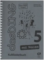 Das Ding Band 5 mit Noten - Kultliederbuch