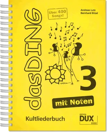 Das Ding Band 3 mit Noten - Kultliederbuch