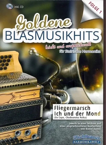 Goldene Blasmusikhits Band 1 (+CD)